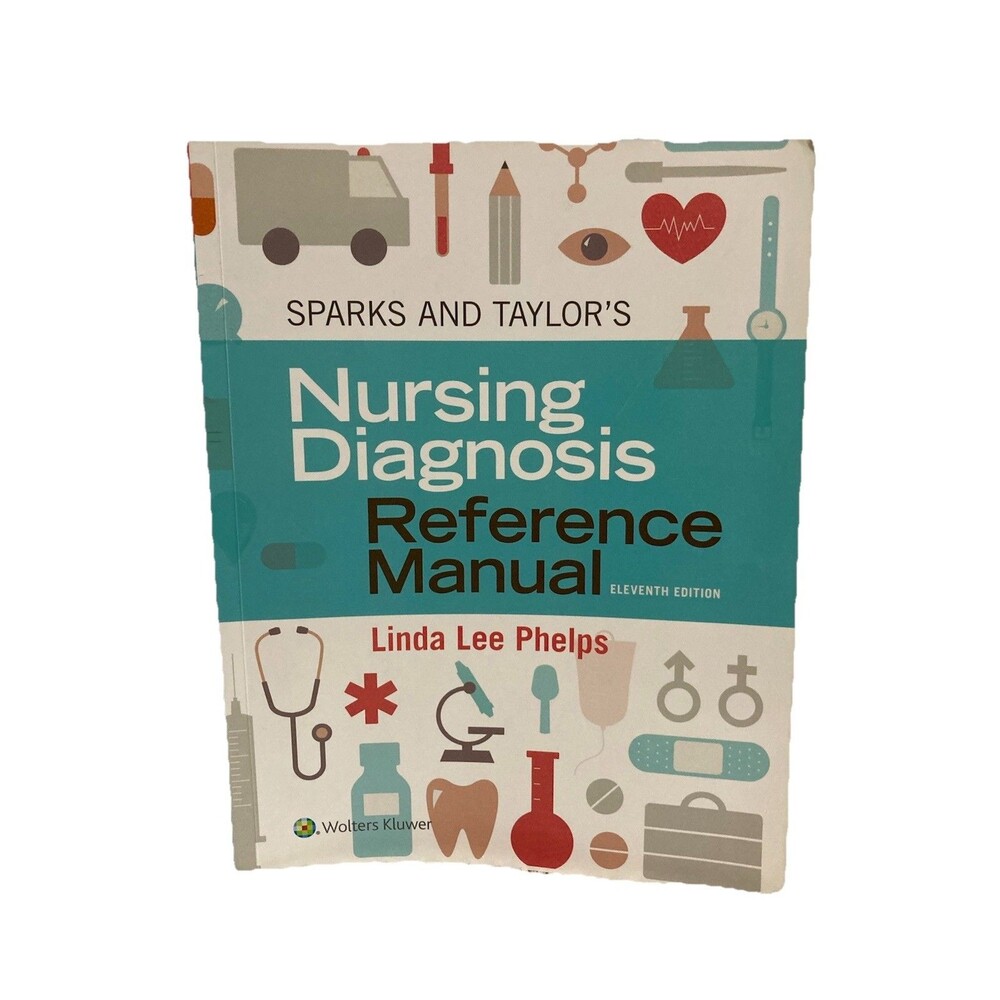 Sparks and Taylor's Nursing Diagnosis Reference Manual, 11th Ed (SC 2020) - AUC
